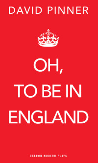 Cover image: Oh, to be in England 1st edition 9781849430562