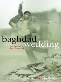 Cover image: Baghdad Wedding 1st edition 9781840027839