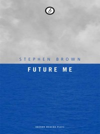 Cover image: Future Me 1st edition 9781840027587