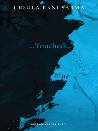 صورة الغلاف: Blue/...Touched... 1st edition 9781840022698