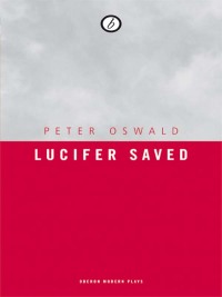 صورة الغلاف: Lucifer Saved 1st edition 9781840028072