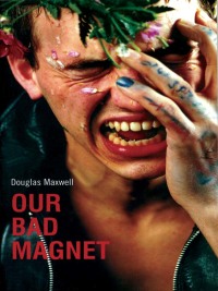 Omslagafbeelding: Our Bad Magnet 1st edition 9781840022445