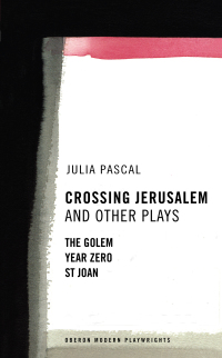Cover image: Crossing Jerusalem & Other Plays 1st edition 9781840023619