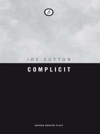 Omslagafbeelding: Complicit 1st edition 9781840029116