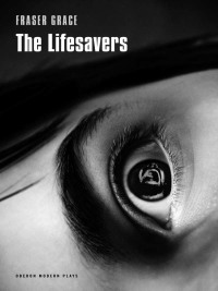 Cover image: The Lifesavers 1st edition 9781840029178