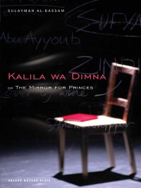 Omslagafbeelding: The Mirror for Princes: Kalila Wa Dimna 1st edition 9781840026702