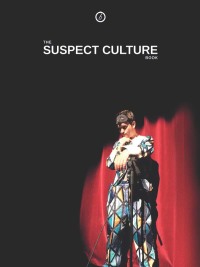 Omslagafbeelding: The Suspect Culture Book 1st edition 9781849430876