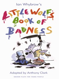 Omslagafbeelding: Little Wolf's Book of Badness 1st edition 9781840028232