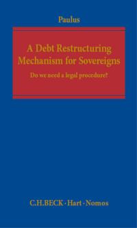 صورة الغلاف: A Debt Restructuring Mechanism for Sovereigns 1st edition 9781849467407
