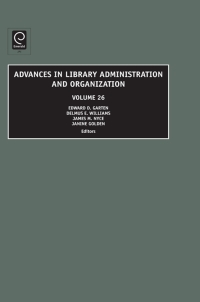 Cover image: Advances in Library Administration and Organization 9780762314881