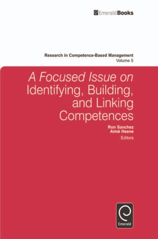 صورة الغلاف: A Focused Issue on Identifying, Building and Linking Competences 9781849509909