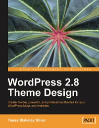 表紙画像: WordPress 2.8 Theme Design 1st edition 9781849510080