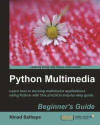 صورة الغلاف: Python Multimedia Beginner's Guide 1st edition 9781849510165