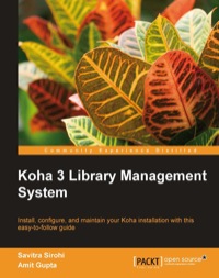 Omslagafbeelding: Koha 3 Library Management System 1st edition 9781849510820