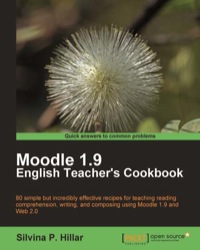 Imagen de portada: Moodle 1.9: The English Teacher's Cookbook 1st edition 9781849510882
