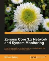 Imagen de portada: Zenoss Core 3.x Network and System Monitoring 1st edition 9781849511582