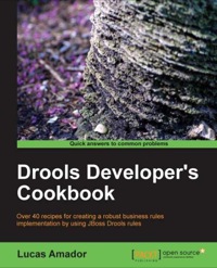 Imagen de portada: Drools Developer's Cookbook 1st edition 9781849511964