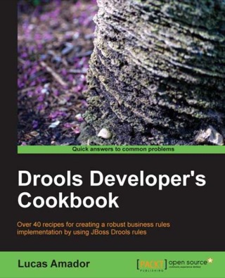 表紙画像: Drools Developer's Cookbook 1st edition 9781849511964