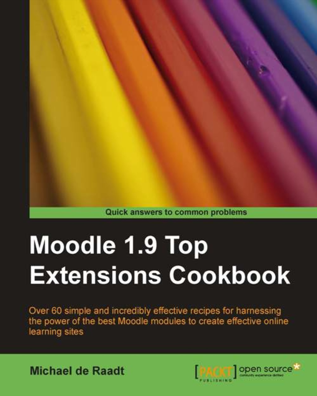 Moodle 1.9 Top Extensions Cookbook 1st Edition