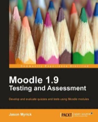 Imagen de portada: Moodle 1.9 Testing and Assessment 1st edition 9781849512343