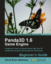 Cover image: Panda3D 1.6 Game Engine Beginner's Guide 1st edition 9781849512725