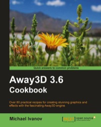 Omslagafbeelding: Away3D 3.6 Cookbook 1st edition 9781849512800