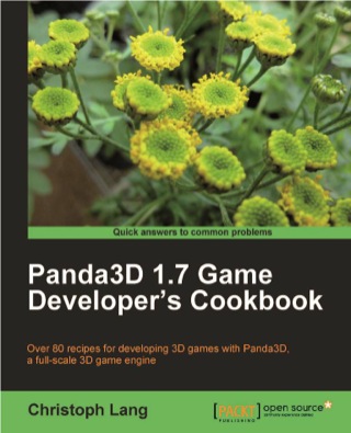 Cover image: Panda3D 1.7 Game Developer's Cookbook 1st edition 9781849512923