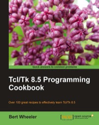 Imagen de portada: Tcl/Tk 8.5 Programming Cookbook 1st edition 9781849512985