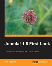 Imagen de portada: Joomla! 1.6 First Look 1st edition 9781849513425