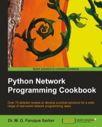 Cover image: Python Network Programming Cookbook 1st edition 9781849513463