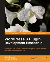 Imagen de portada: WordPress 3 Plugin Development Essentials 1st edition 9781849513524