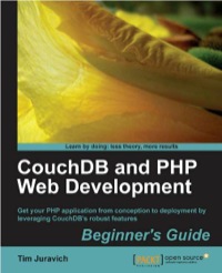 Cover image: CouchDB and PHP Web Development Beginner’s Guide 1st edition 9781849513586