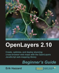 صورة الغلاف: OpenLayers 2.10 Beginner's Guide 1st edition 9781849514125