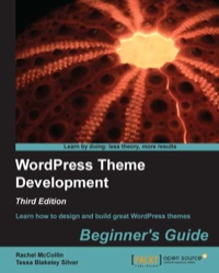 Cover image: WordPress Theme Development Beginner's Guide 1st edition 9781849514224