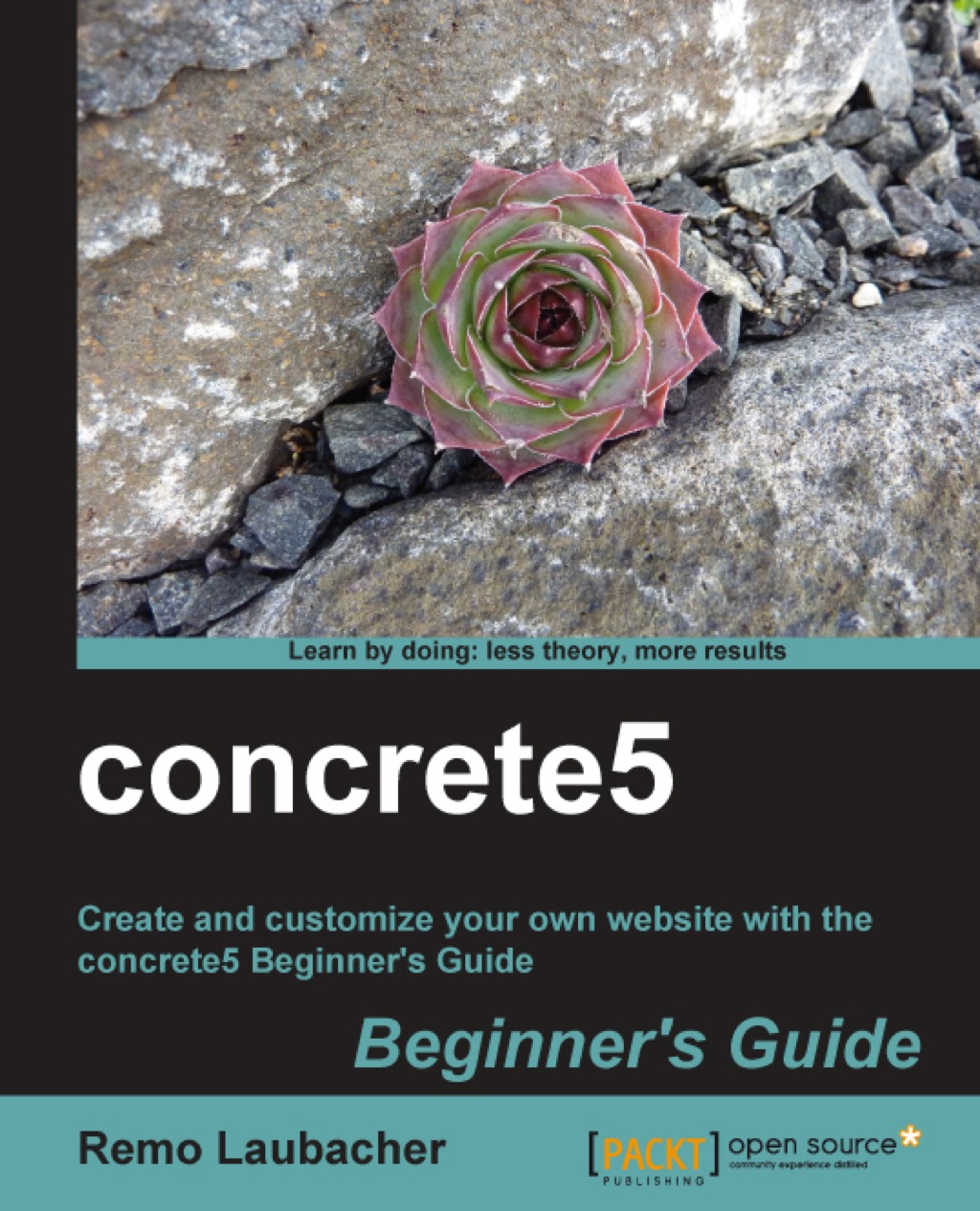 concrete5 Beginner’s Guide 1st Edition