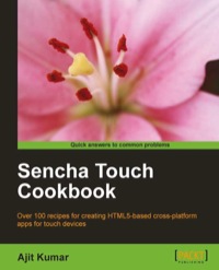 Imagen de portada: Sencha Touch Cookbook 1st edition 9781849515443