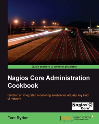 صورة الغلاف: Nagios Core Administration Cookbook 1st edition 9781849515566