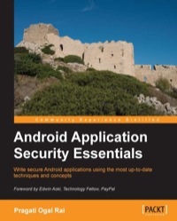 صورة الغلاف: Android Application Security Essentials 1st edition 9781849515603