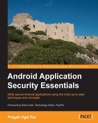 Titelbild: Android Application Security Essentials 1st edition 9781849515603