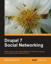 صورة الغلاف: Drupal 7 Social Networking 1st edition 9781849516006