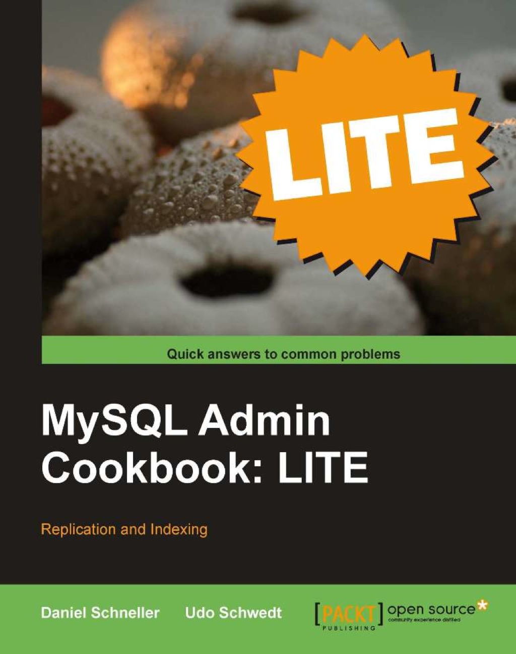 MySQL Admin Cookbook LITE: Replication and Indexing 1st Edition