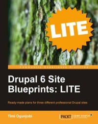 Titelbild: Drupal 6 Site Blueprints: LITE 1st edition 9781849516228