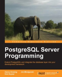 صورة الغلاف: PostgreSQL Server Programming 1st edition 9781849516983