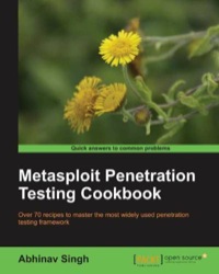 Omslagafbeelding: Metasploit Penetration Testing Cookbook 1st edition 9781849517423