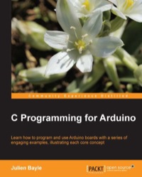 Omslagafbeelding: C Programming for Arduino 1st edition 9781849517584