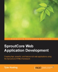 Cover image: SproutCore Web Application Development 1st edition 9781849517706