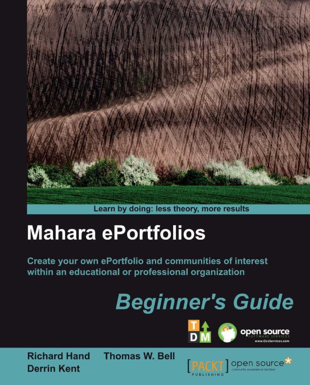 Mahara ePortfolios: Beginner’s Guide 1st Edition