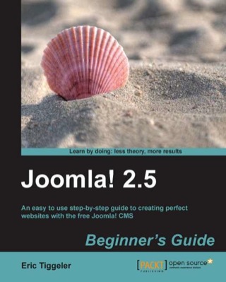 Cover image: Joomla! 2.5 Beginner's Guide 1st edition 9781849517904