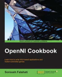 Omslagafbeelding: OpenNI Cookbook 1st edition 9781849518468