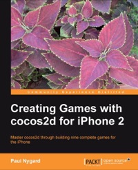 صورة الغلاف: Creating Games with cocos2d for iPhone 2 1st edition 9781849519007
